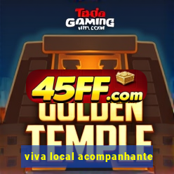 viva local acompanhante